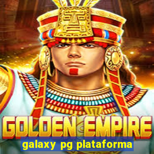 galaxy pg plataforma